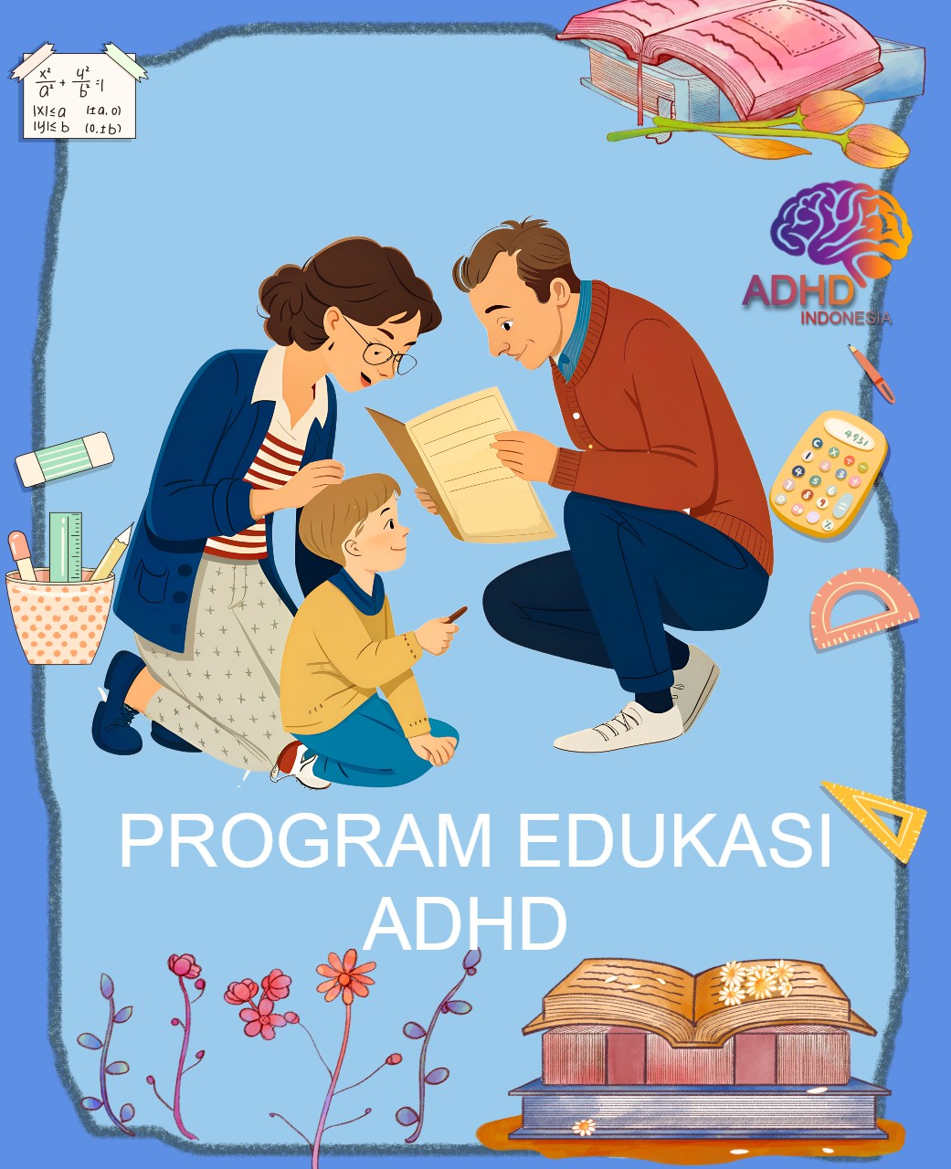 Program ADHD Indonesia Provinsi Papua Pegunungan Edukasi Dini ADHD untuk Orang Tua